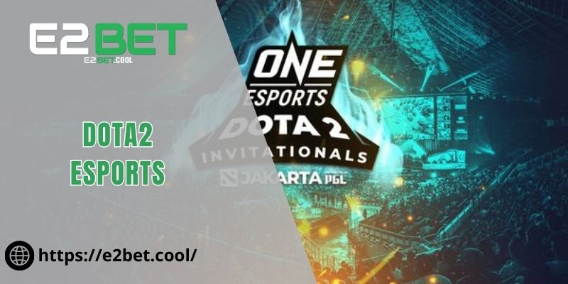 DOTA2 Esports